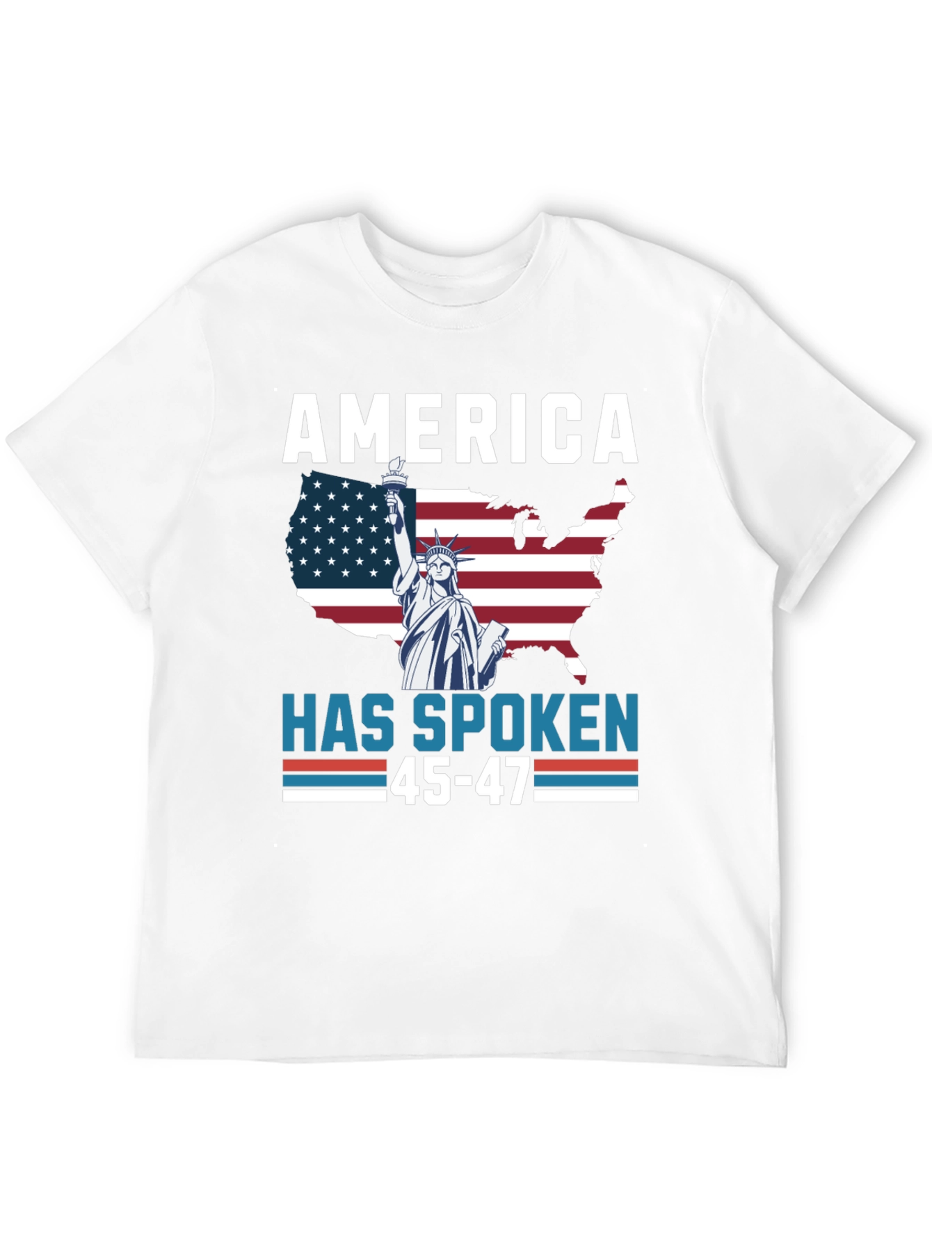 America Has Spoken Patriotic T-Shirt