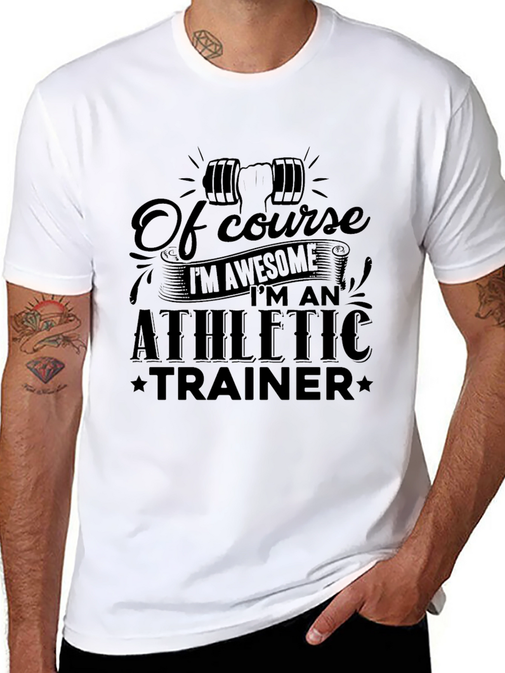 Athletic Trainer T-Shirt - Of Course Im Awesome!