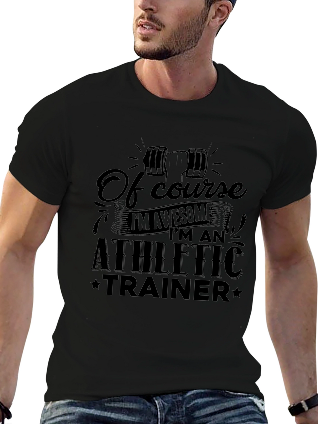 Athletic Trainer T-Shirt - Of Course Im Awesome!