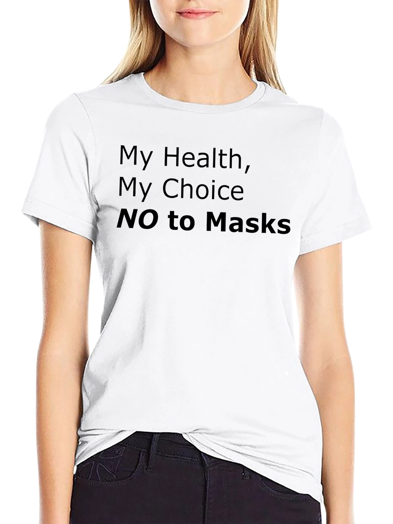 My Health My Choice NO to Masks Statement T-Shirt
