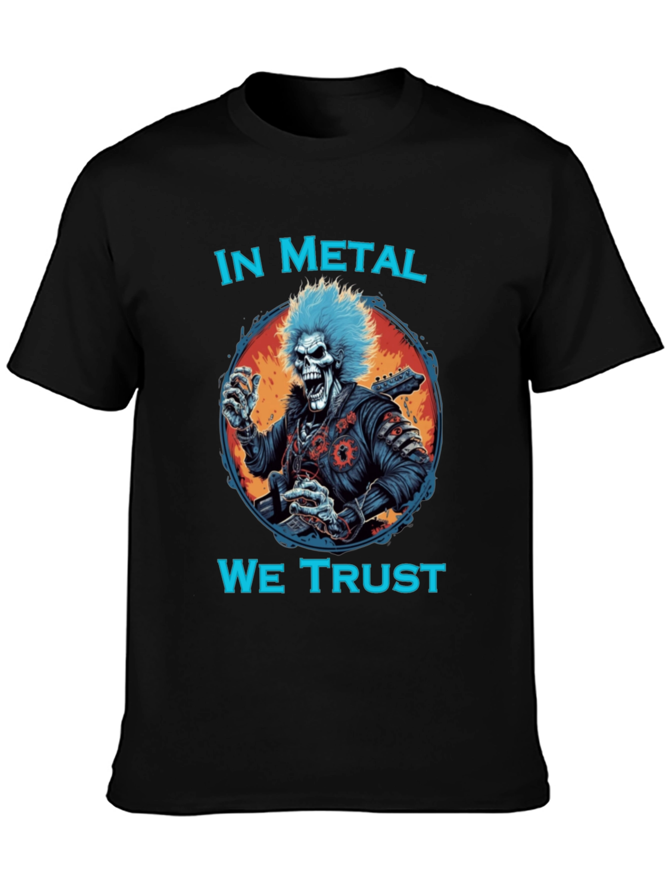 In Metal We Trust T-Shirt