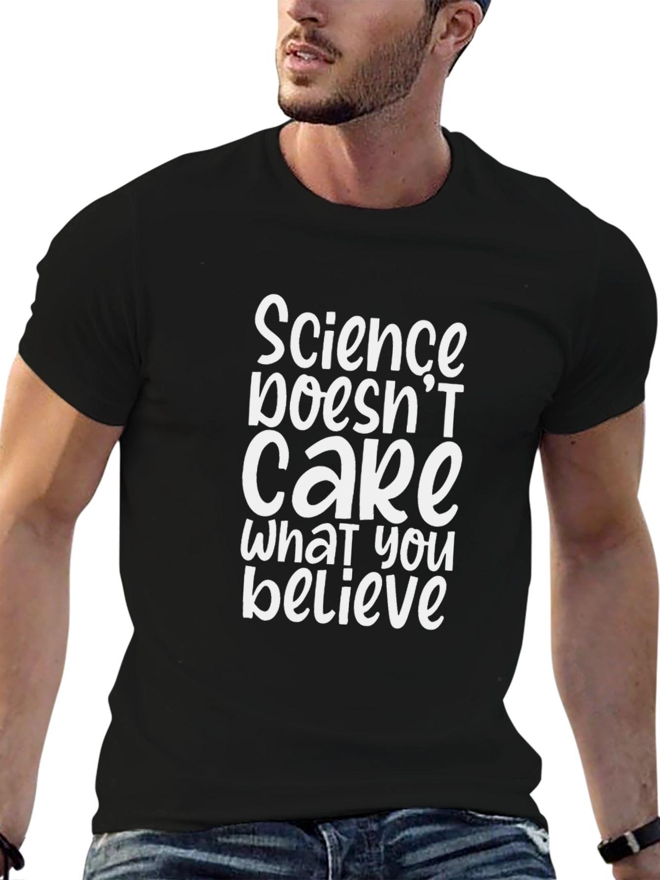 Science Doesnt Care What You Believe T-Shirt