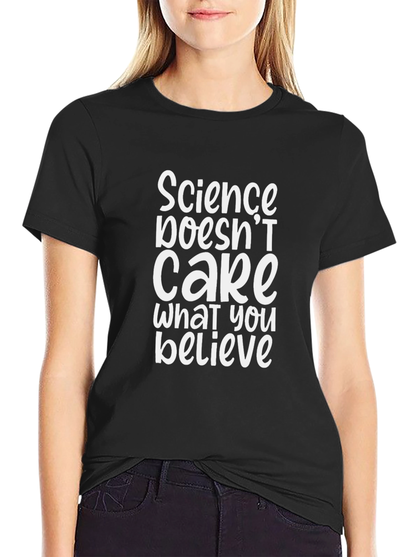 Science Doesnt Care What You Believe T-Shirt