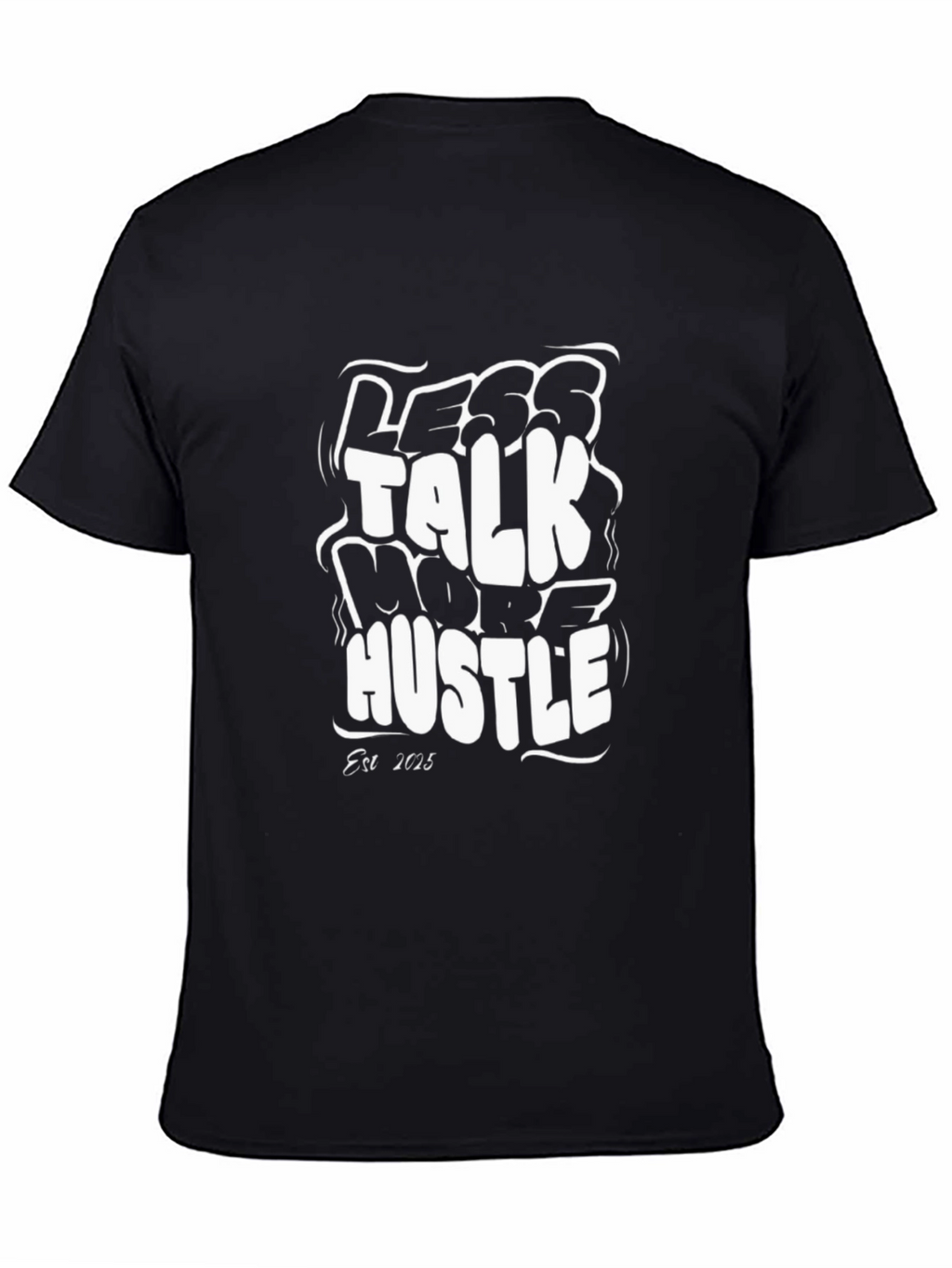 Less Talk More Hustle Black Graphic Tee