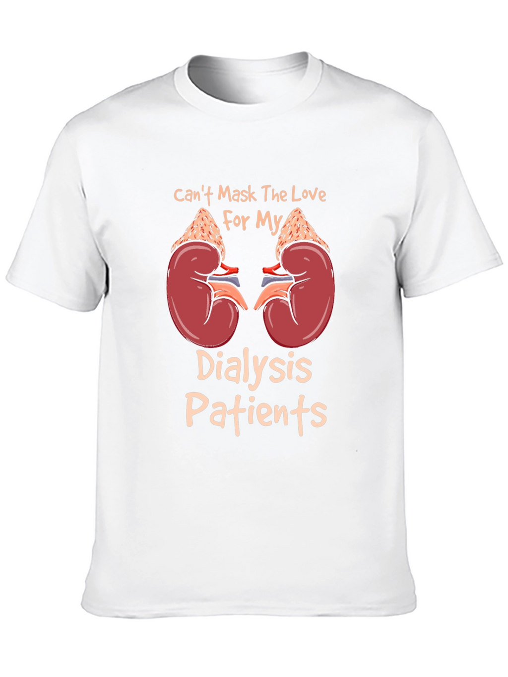 Dialysis Patients T-Shirt