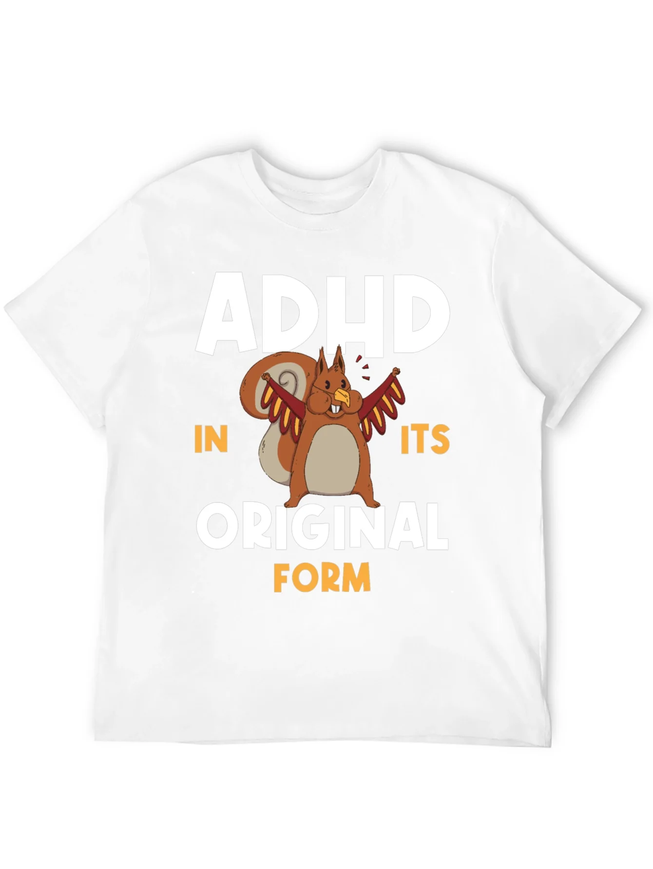 ADHD In Its Original Form Squirrel Graphic T-Shirt