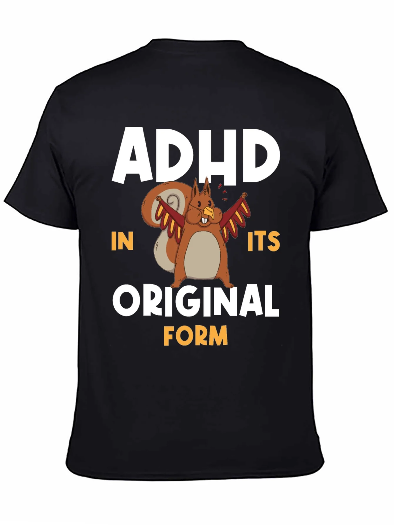 ADHD In Its Original Form Squirrel Graphic T-Shirt