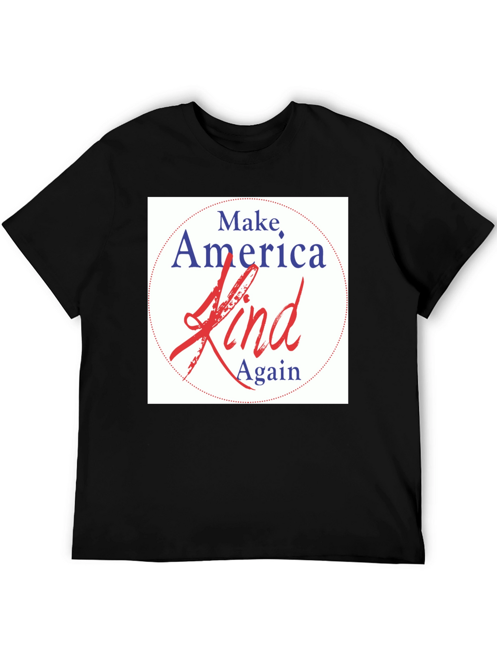 Make America Kind Again T-Shirt