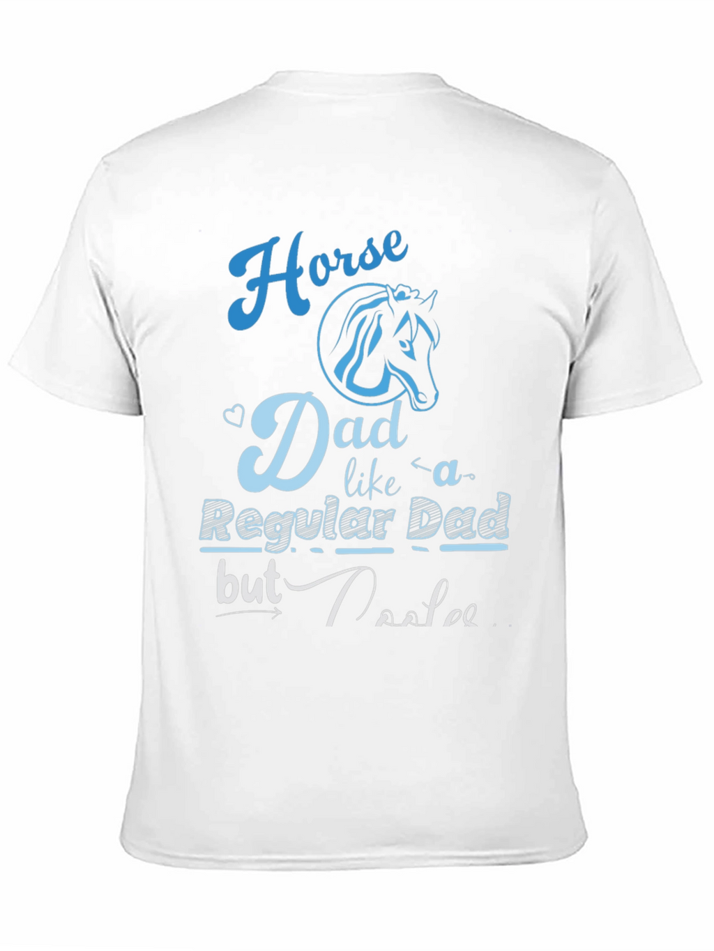 Horse Dad T-Shirt - Regular Dad But Cooler