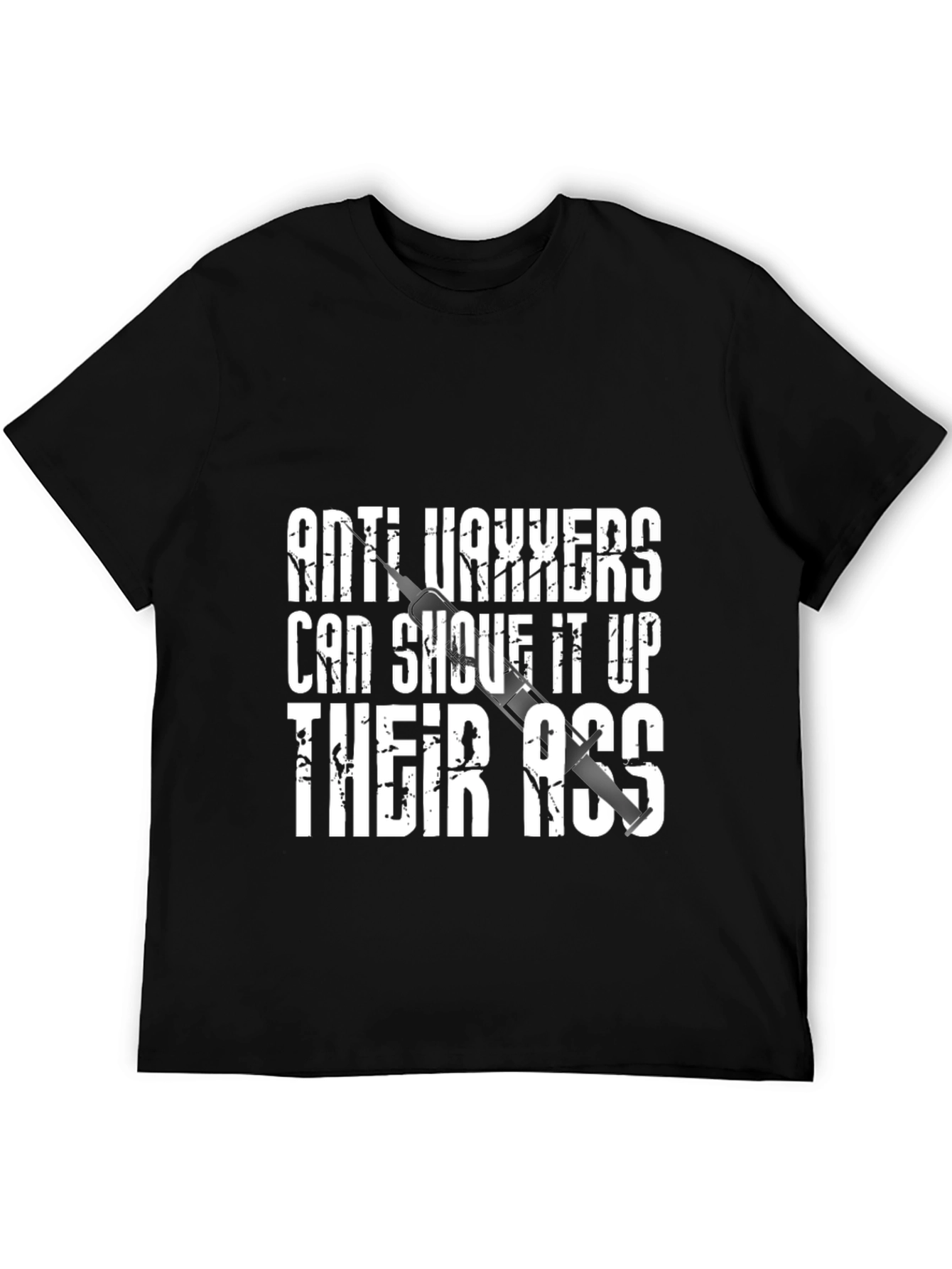Anti-Vaxxers Graphic Tee - Provocative Statement Shirt