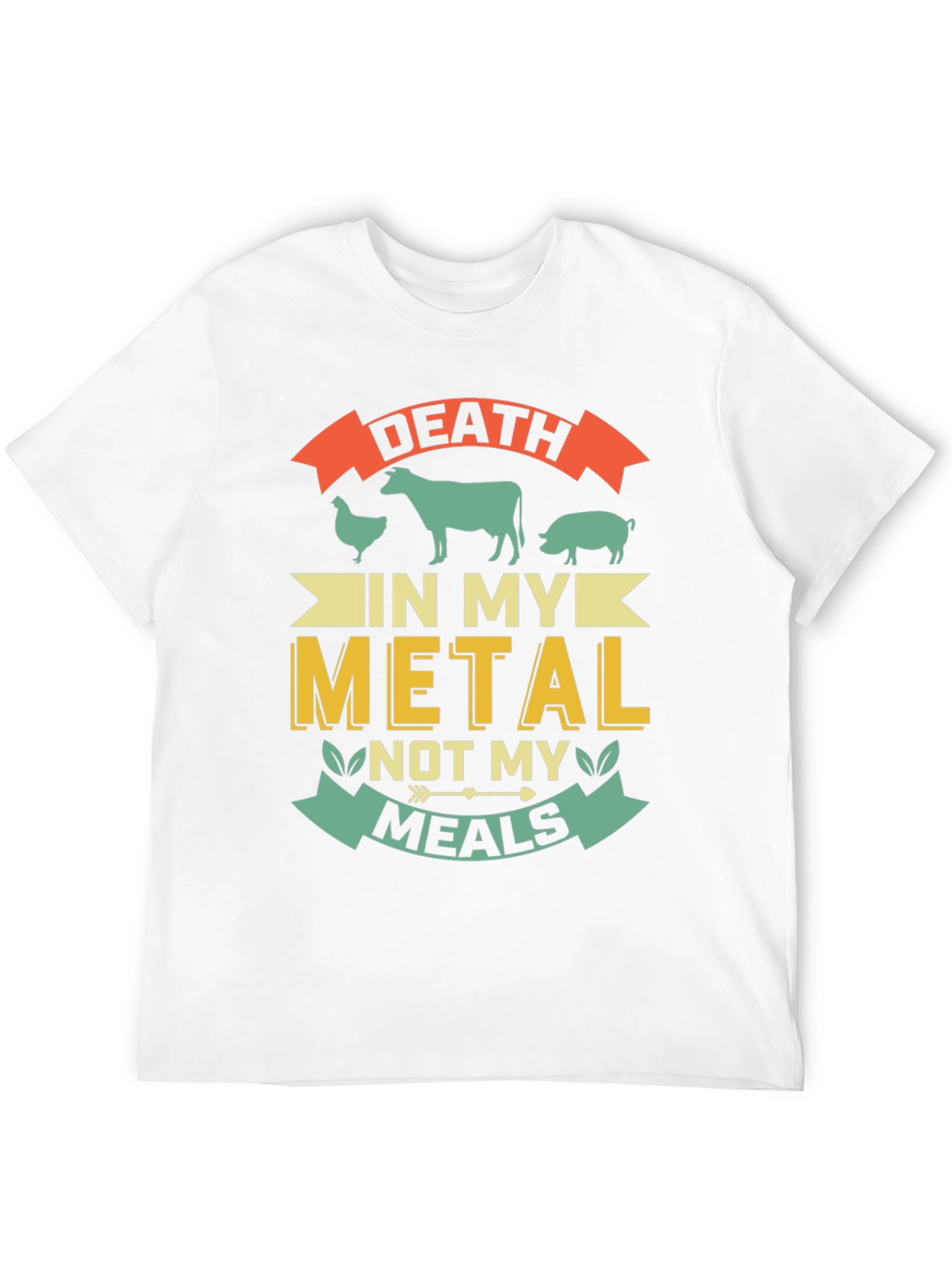 Death In My Metal Not My Meals T-Shirt