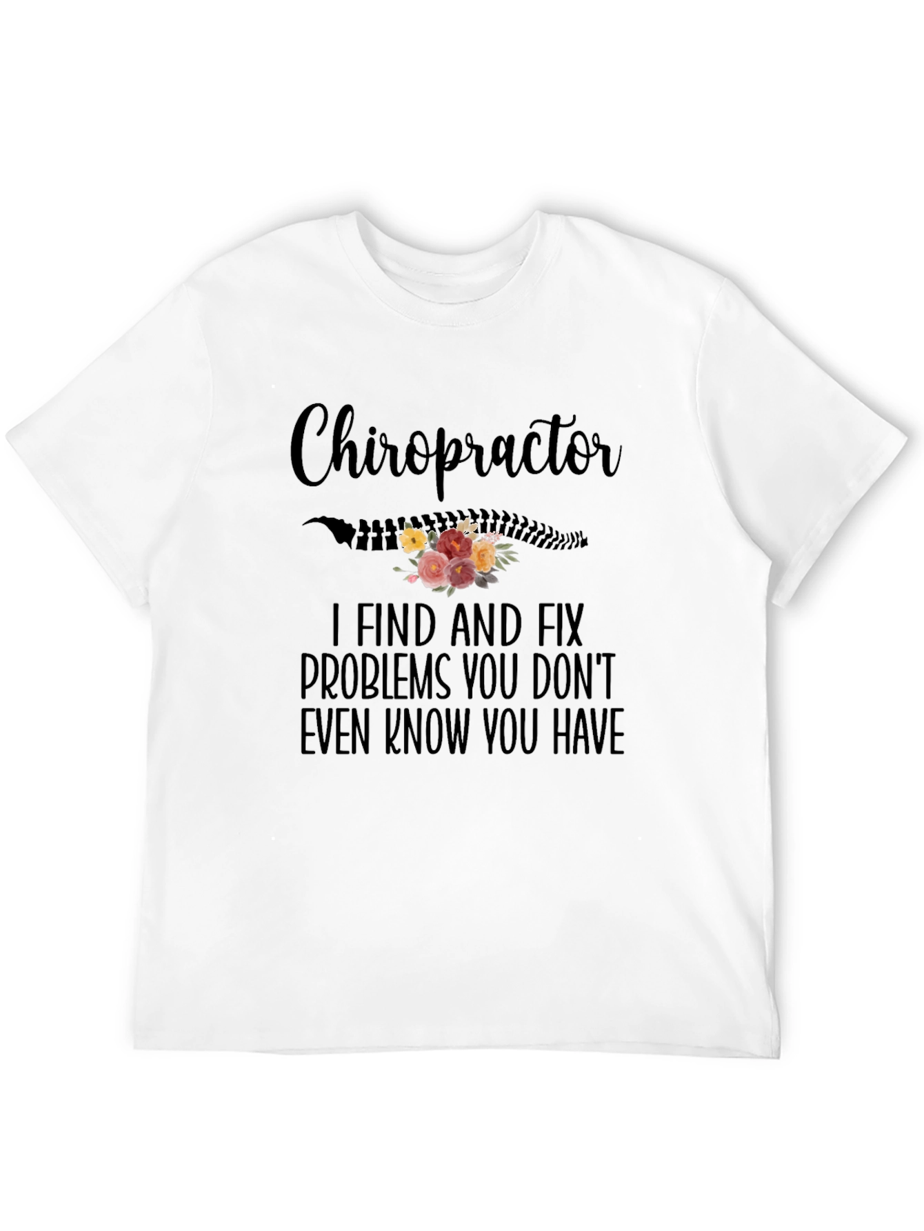 Chiropractor Floral Graphic T-Shirt