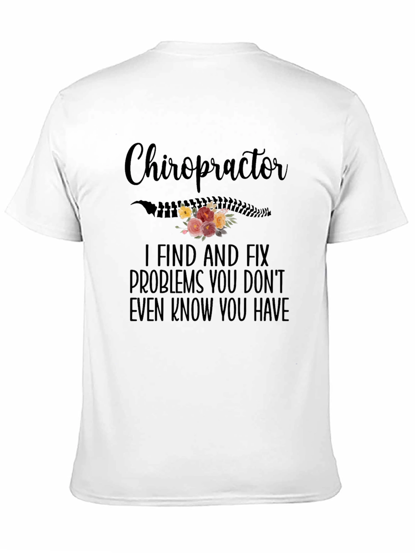 Chiropractor Floral Graphic T-Shirt