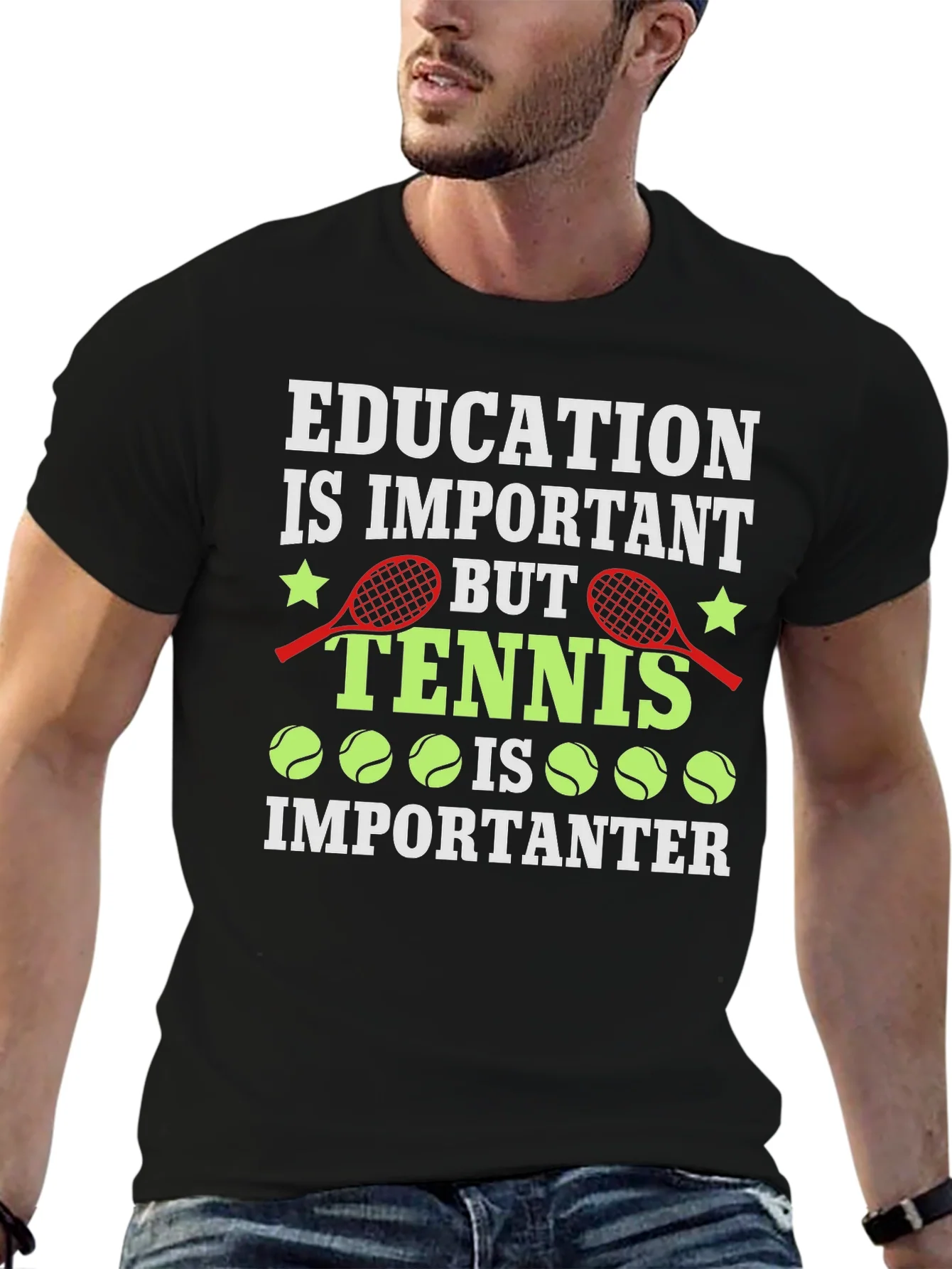Education is Important Tennis is Importanter Graphic T-Shirt