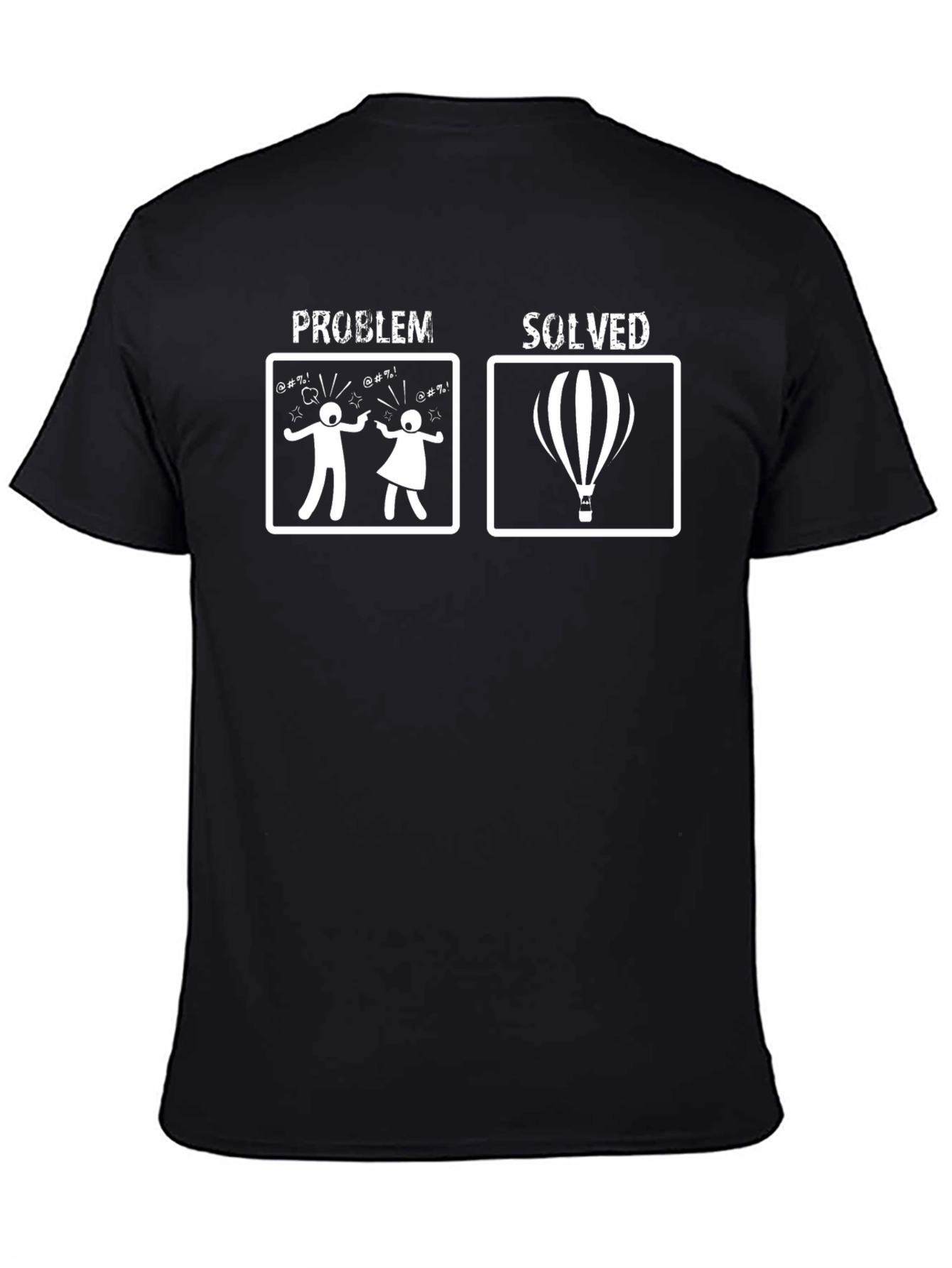 Problem Solved Hot Air Balloon T-Shirt