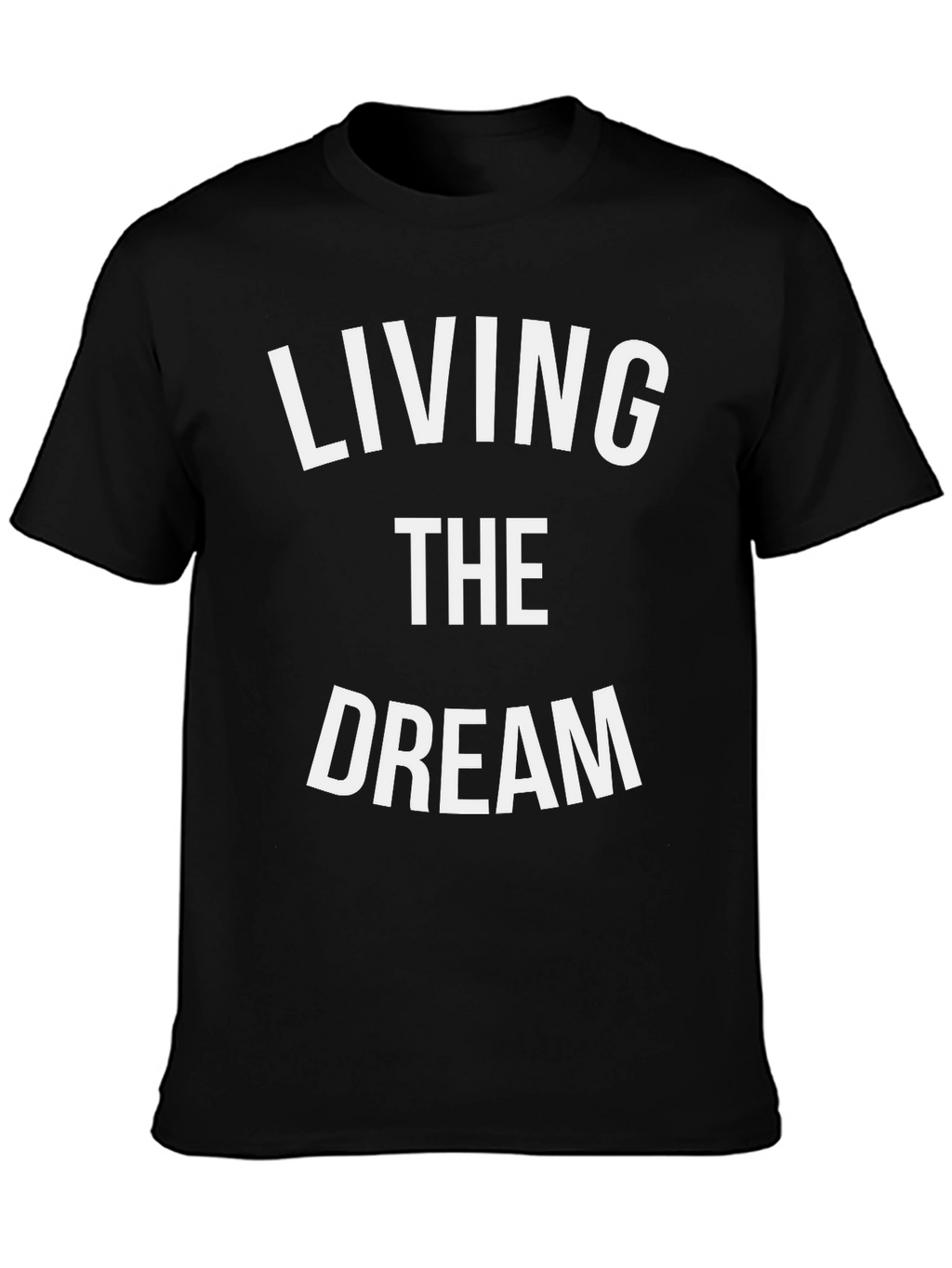 Living The Dream Graphic T-Shirt