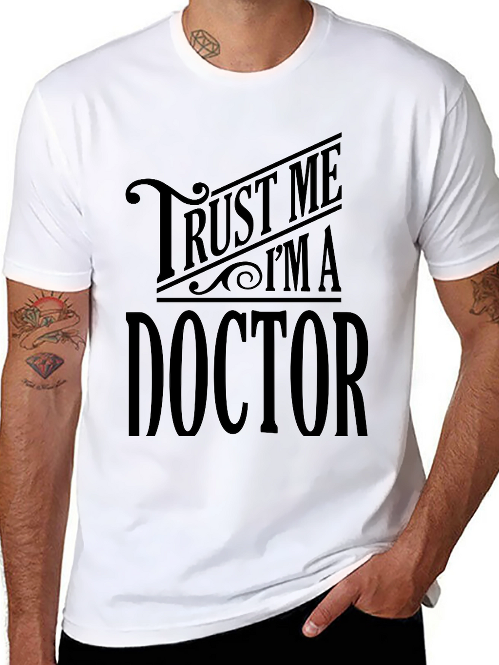 Trust Me Im A Doctor - Graphic Tee