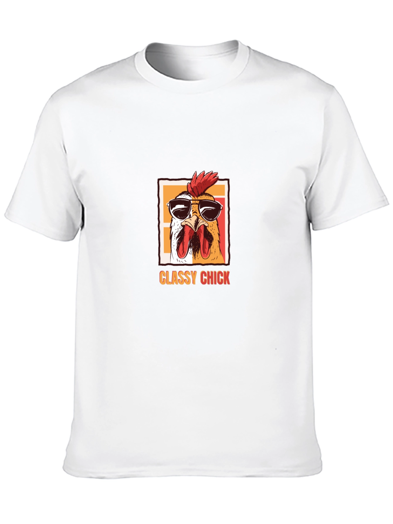Classy Chick T-Shirt - Cool Chicken with Sunglasses
