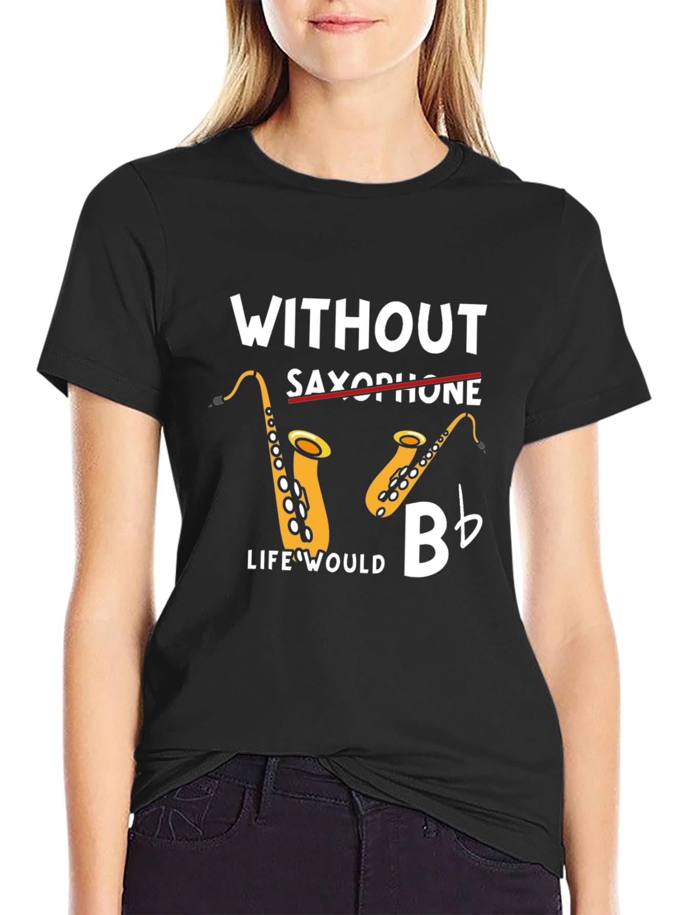 Without Saxophone Life Would Bb T-Shirt