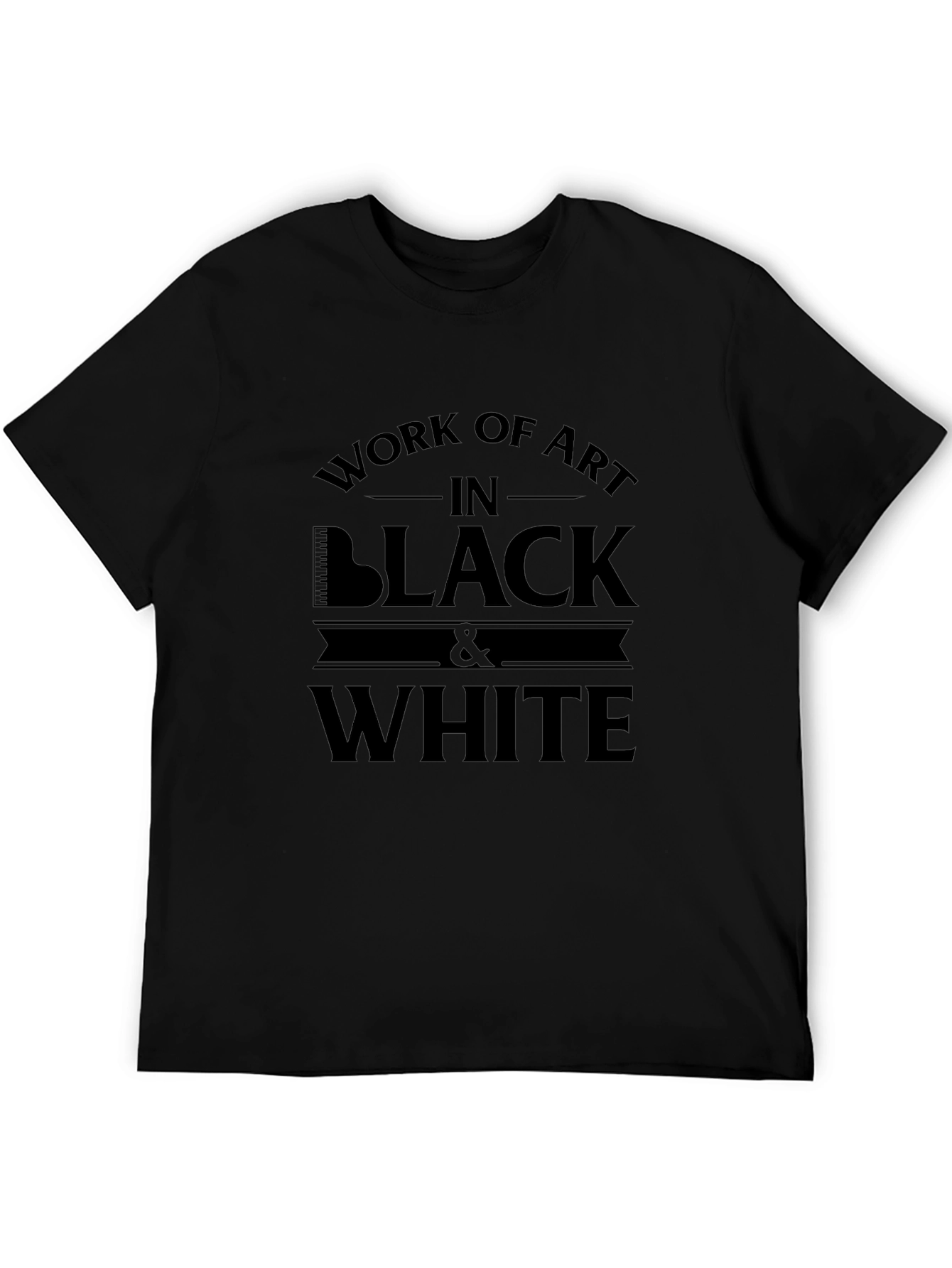 Work of Art Black and White T-Shirt