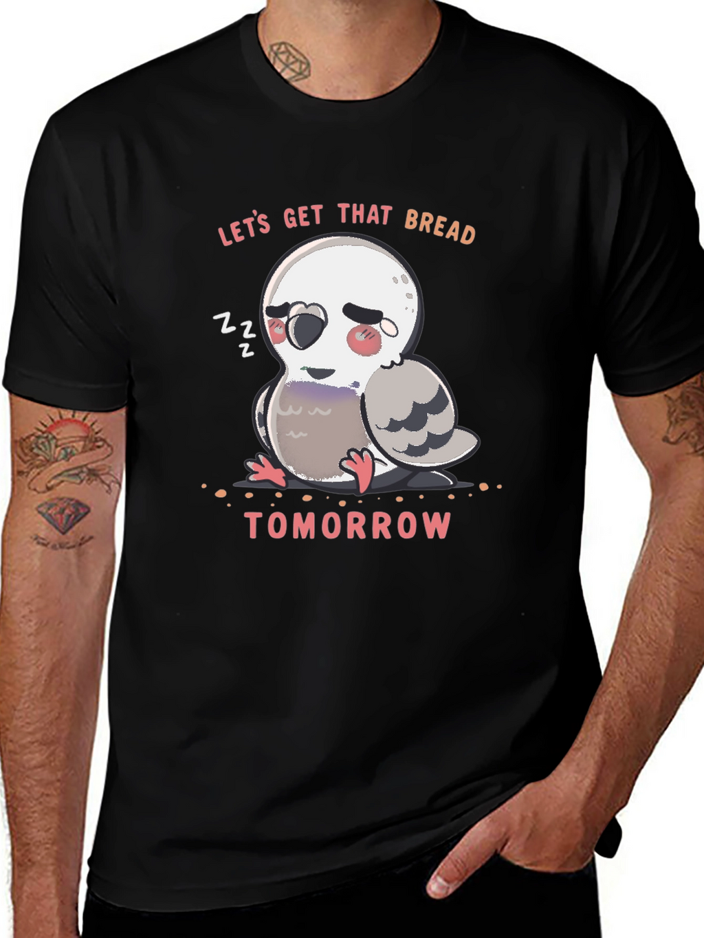 Lets Get That Bread Tomorrow T-Shirt