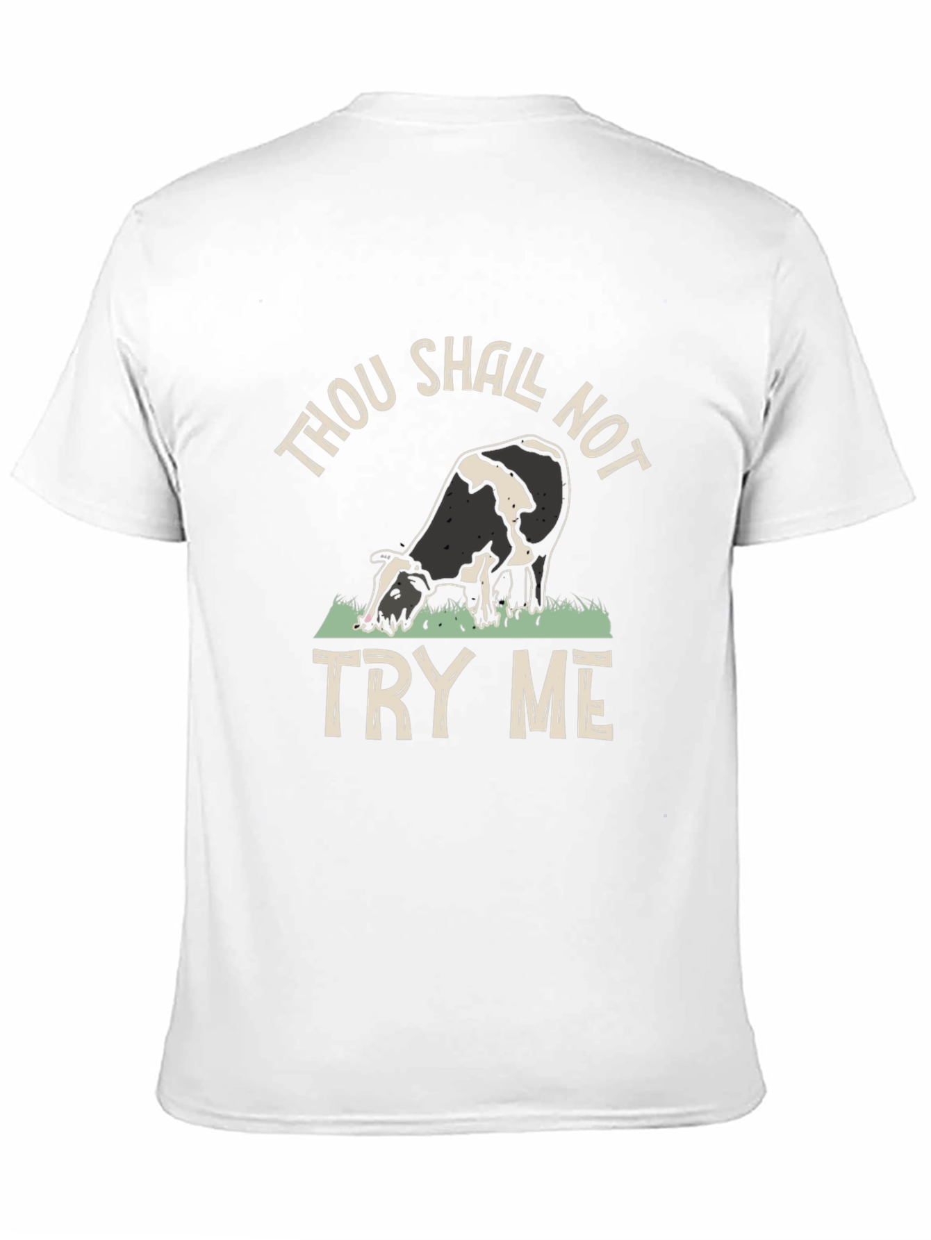 Thou Shall Not Try Me Black Cow T-Shirt