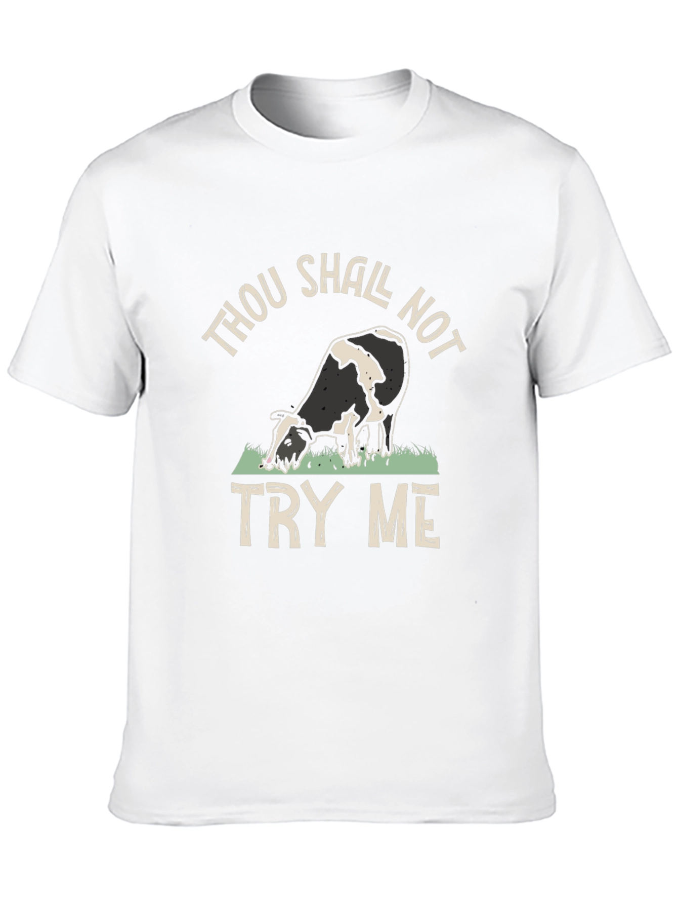 Thou Shall Not Try Me Black Cow T-Shirt