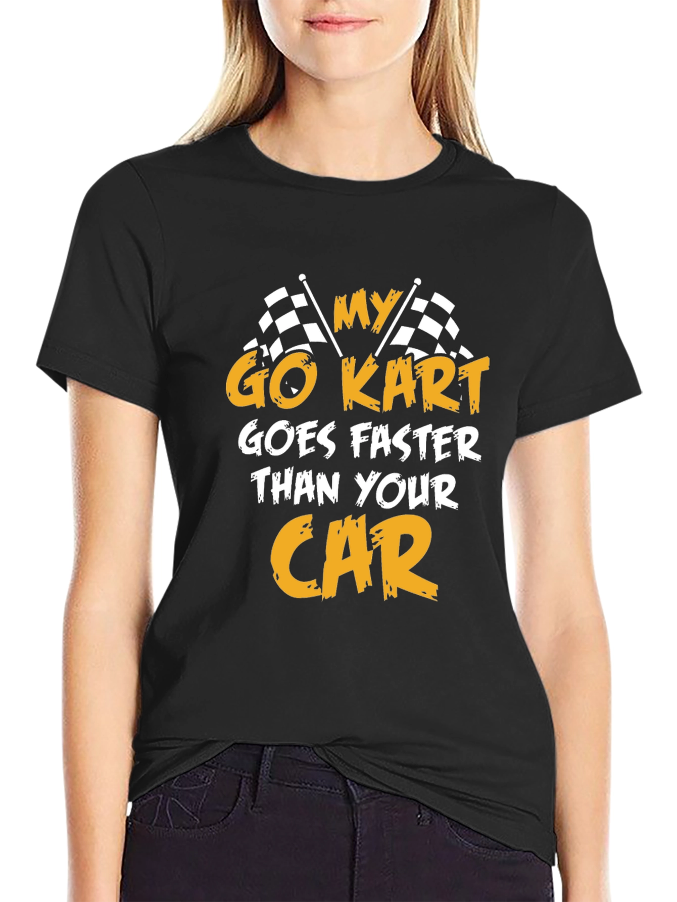 Go Kart Faster Than Your Car T-Shirt - Racing Tee