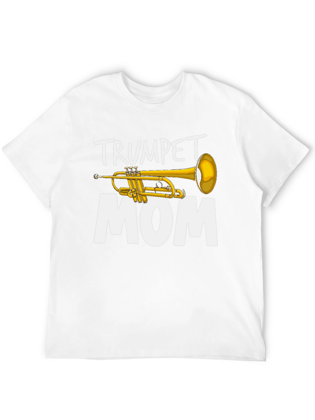 Trumpet Mom T-Shirt - Music Lover Tee