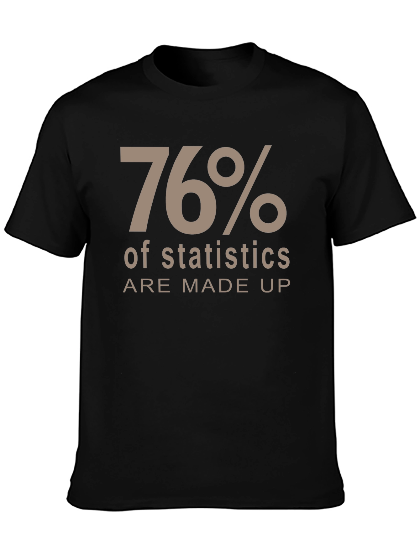 Funny Statistics Humor T-Shirt
