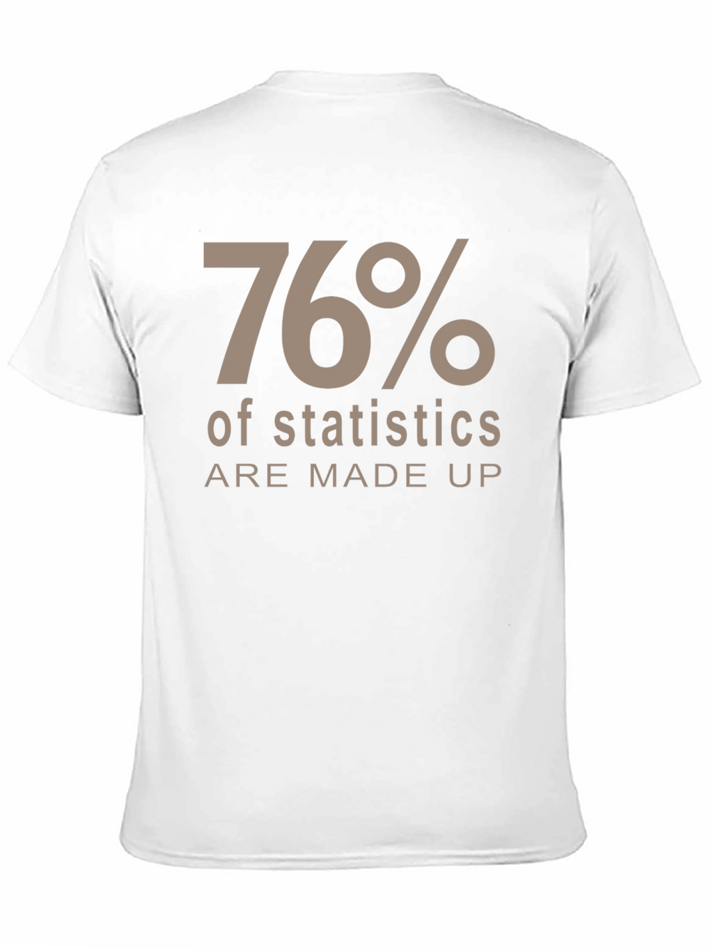 Funny Statistics Humor T-Shirt