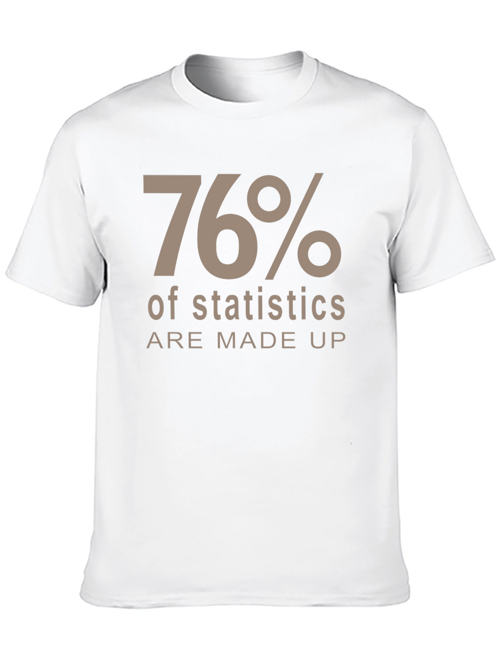 Funny Statistics Humor T-Shirt