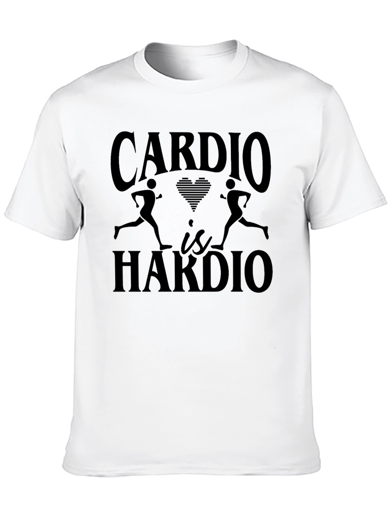 Cardio is Hardio Funny Workout T-Shirt