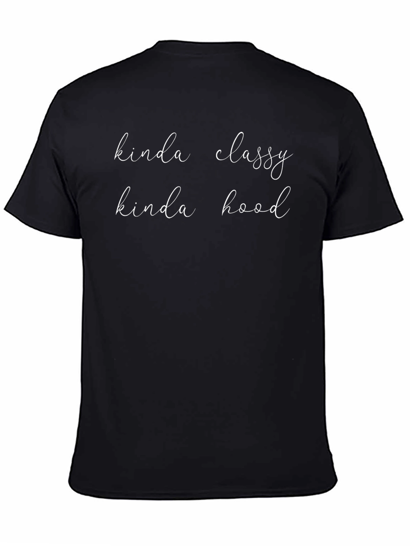 Kinda Classy Kinda Hood Black Graphic T-Shirt