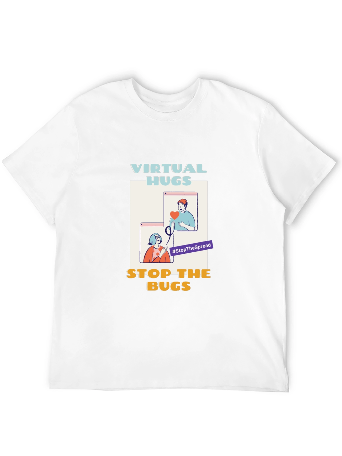 Virtual Hugs Stop The Bugs T-Shirt