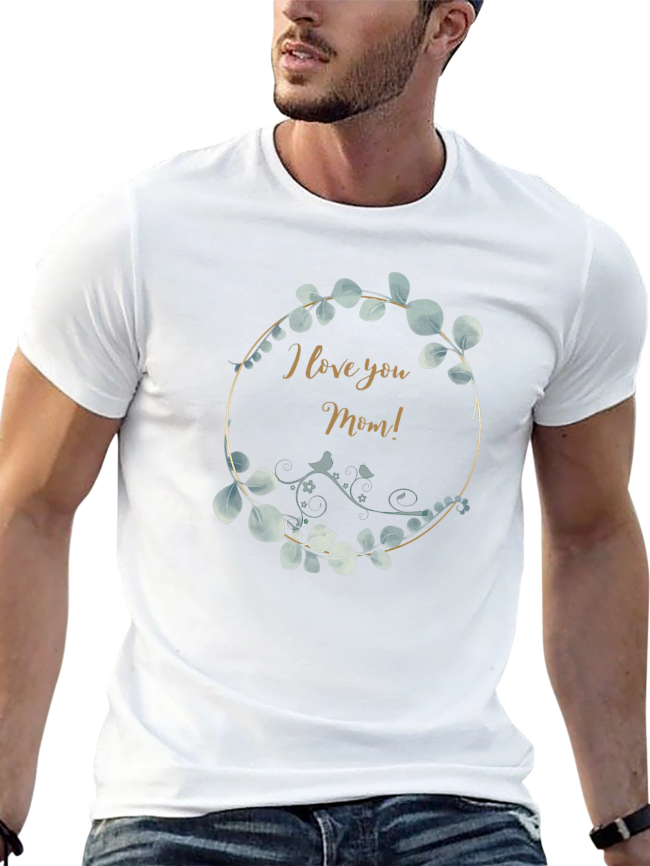 I Love You Mom T-Shirt