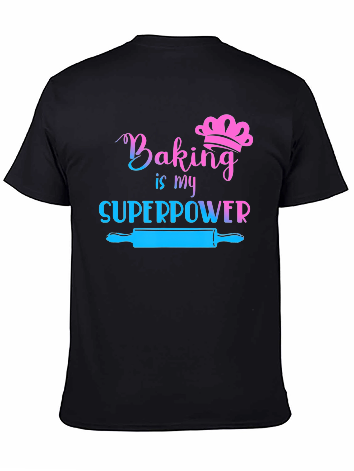 Baking is My Superpower Graphic Tee