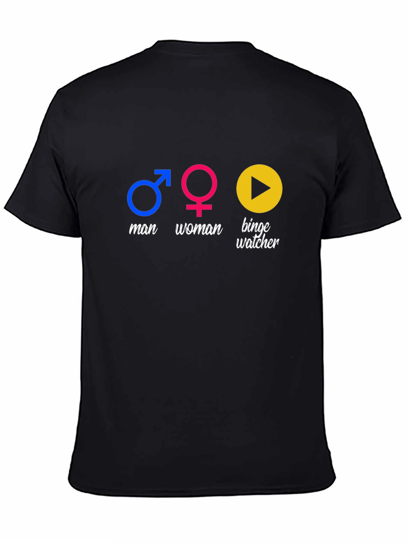 Funny Man Woman Binge Watcher T-Shirt