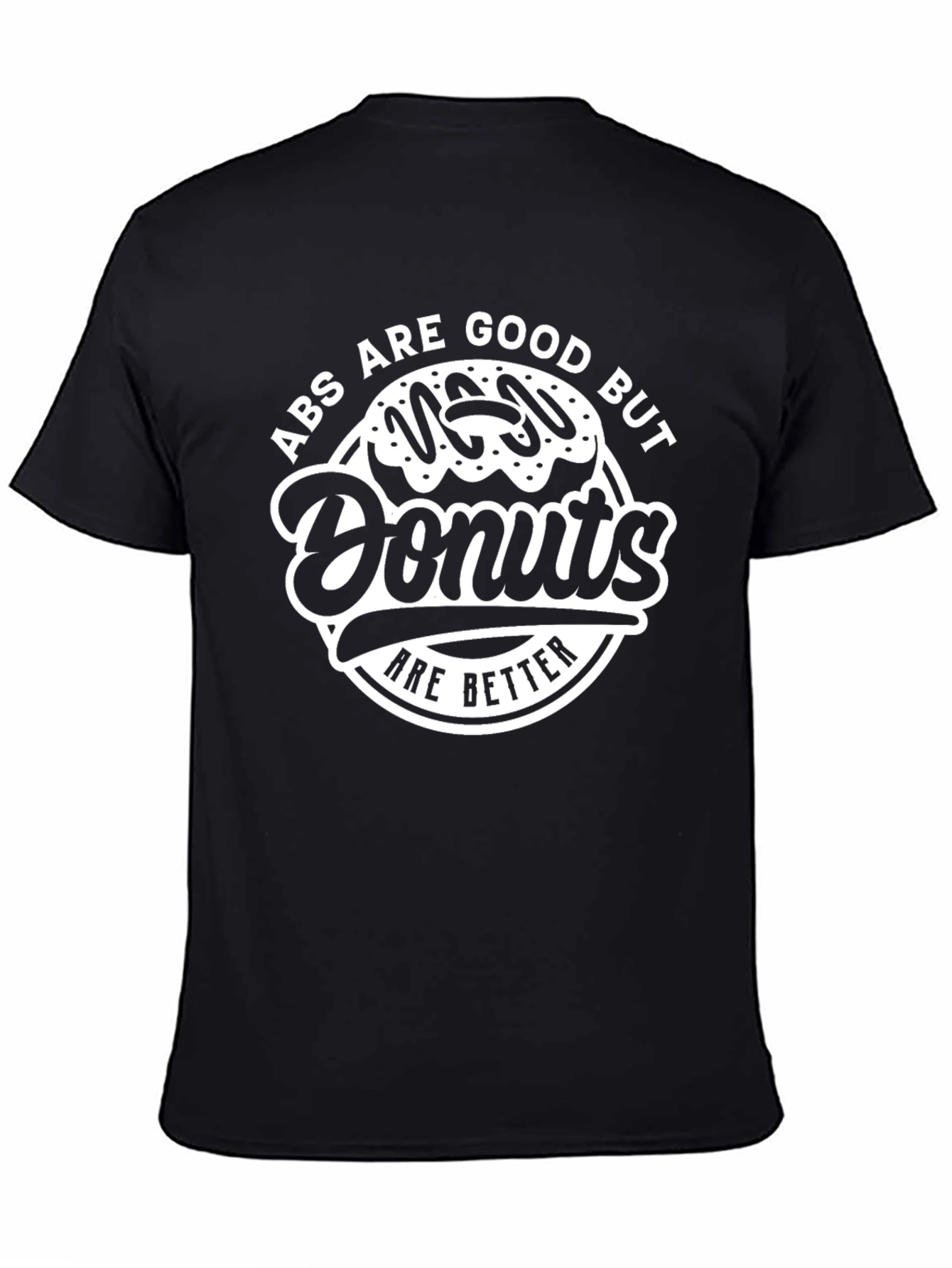Abs Are Good But Donuts T-Shirt - Funny Fitness Tee