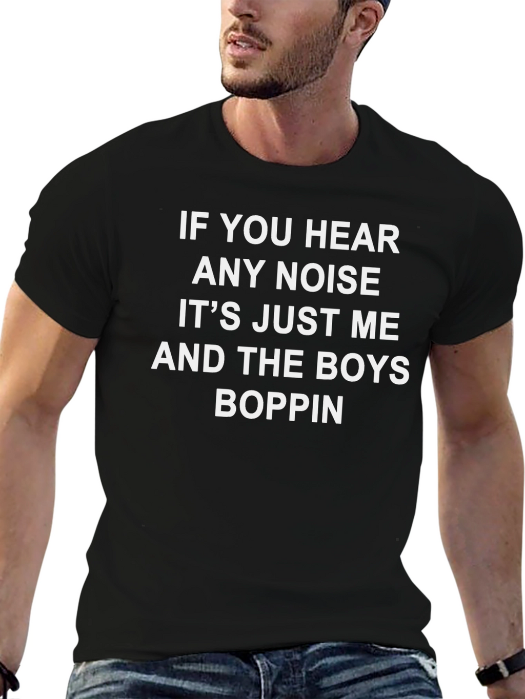 If You Hear Any Noise Graphic Tee
