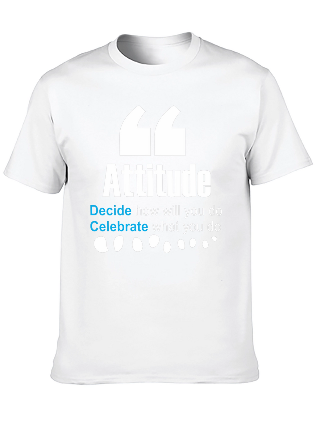 Attitude Graphic Tee - Inspire & Motivate