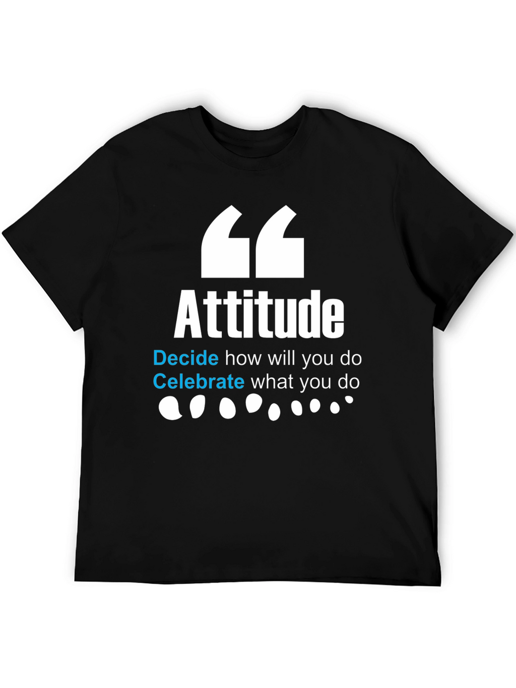Attitude Graphic Tee - Inspire & Motivate