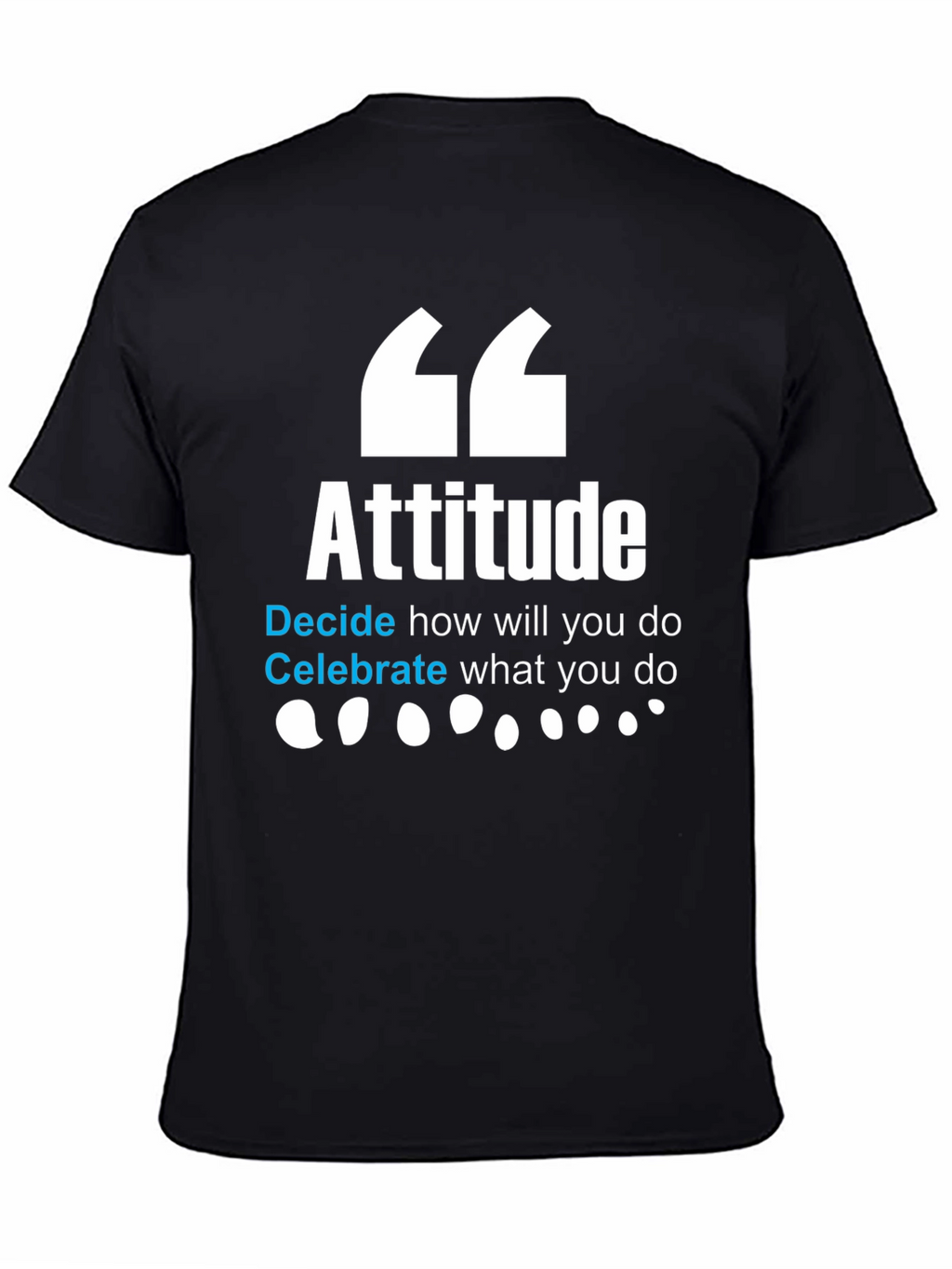 Attitude Graphic Tee - Inspire & Motivate