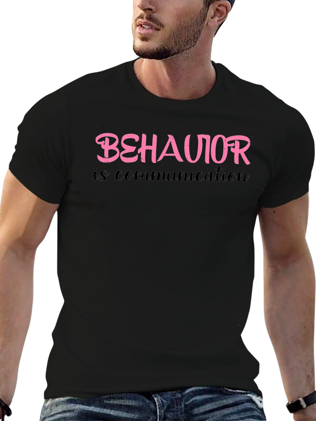 Behavior is Communication Graphic Tee