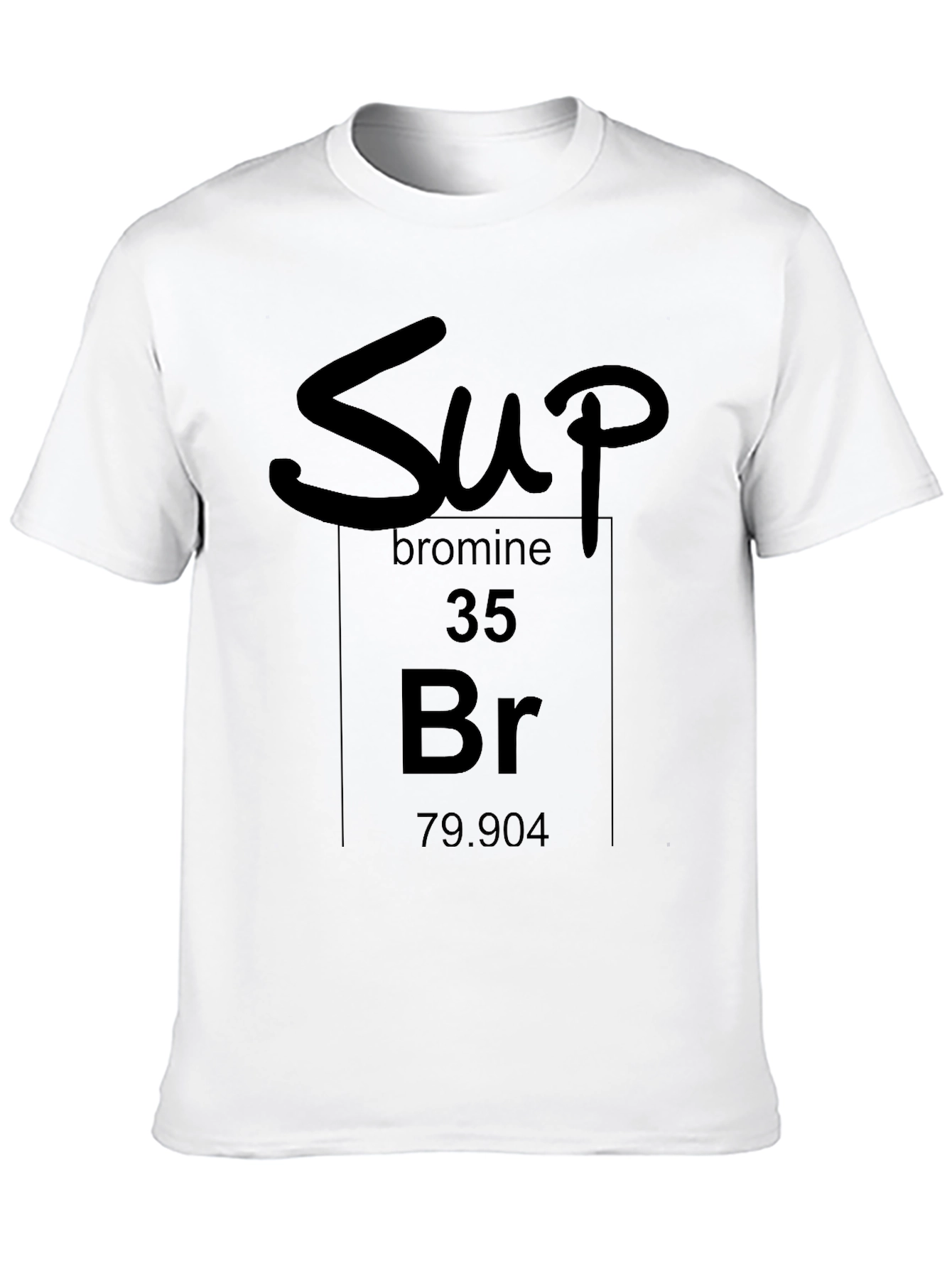 Sup Bromine Periodic Table Black T-Shirt