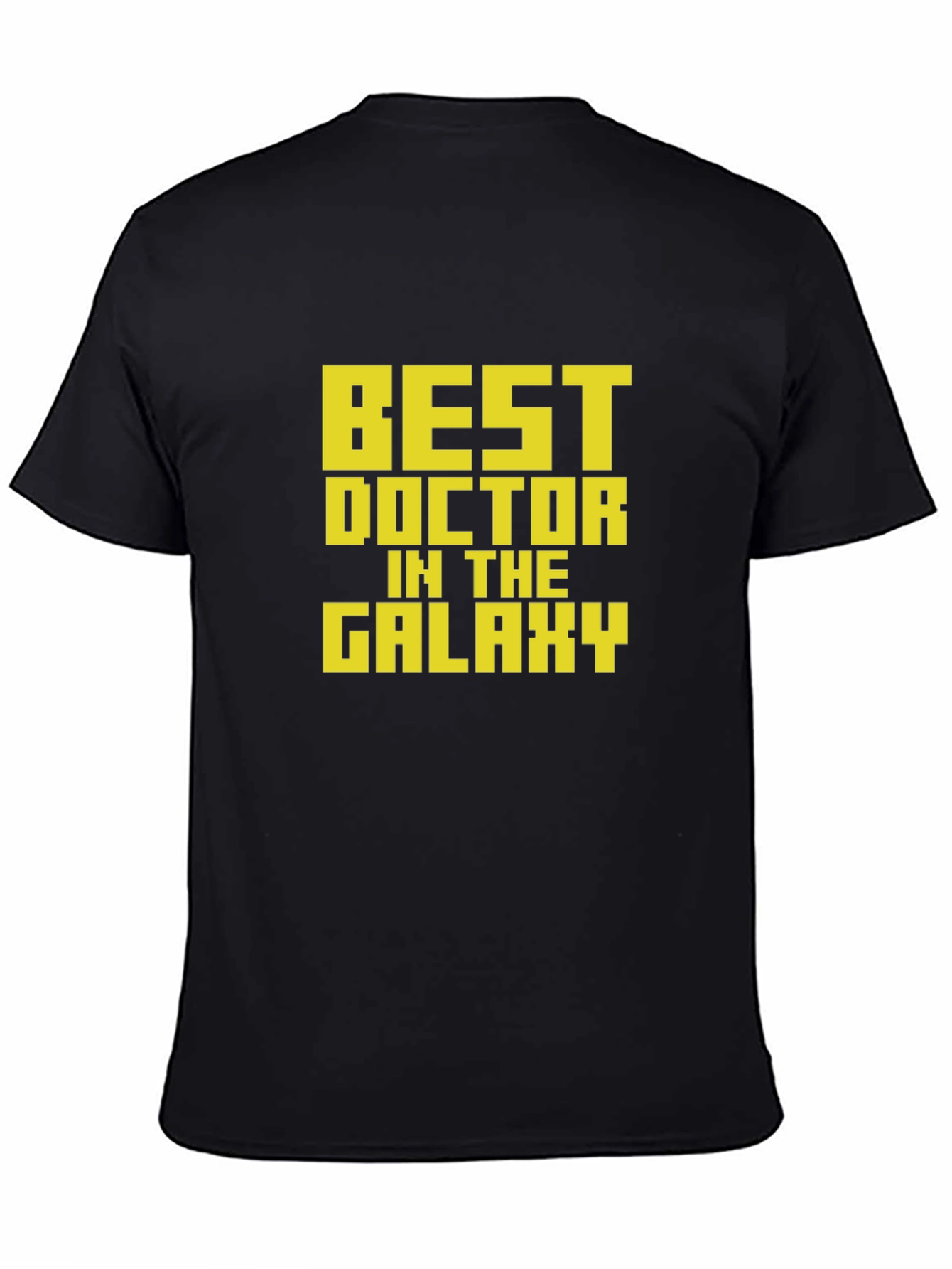Best Doctor in The Galaxy T-Shirt