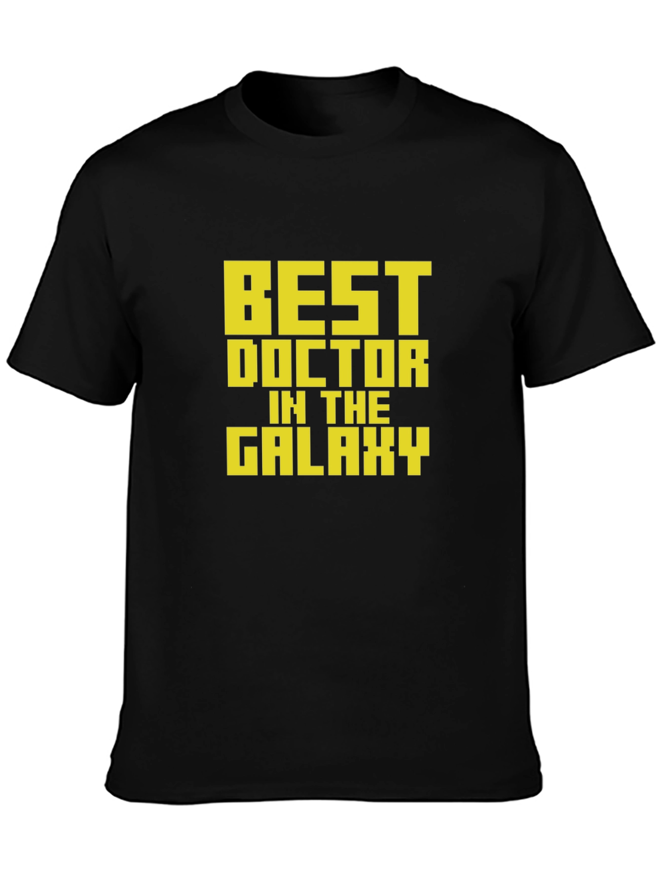Best Doctor in The Galaxy T-Shirt
