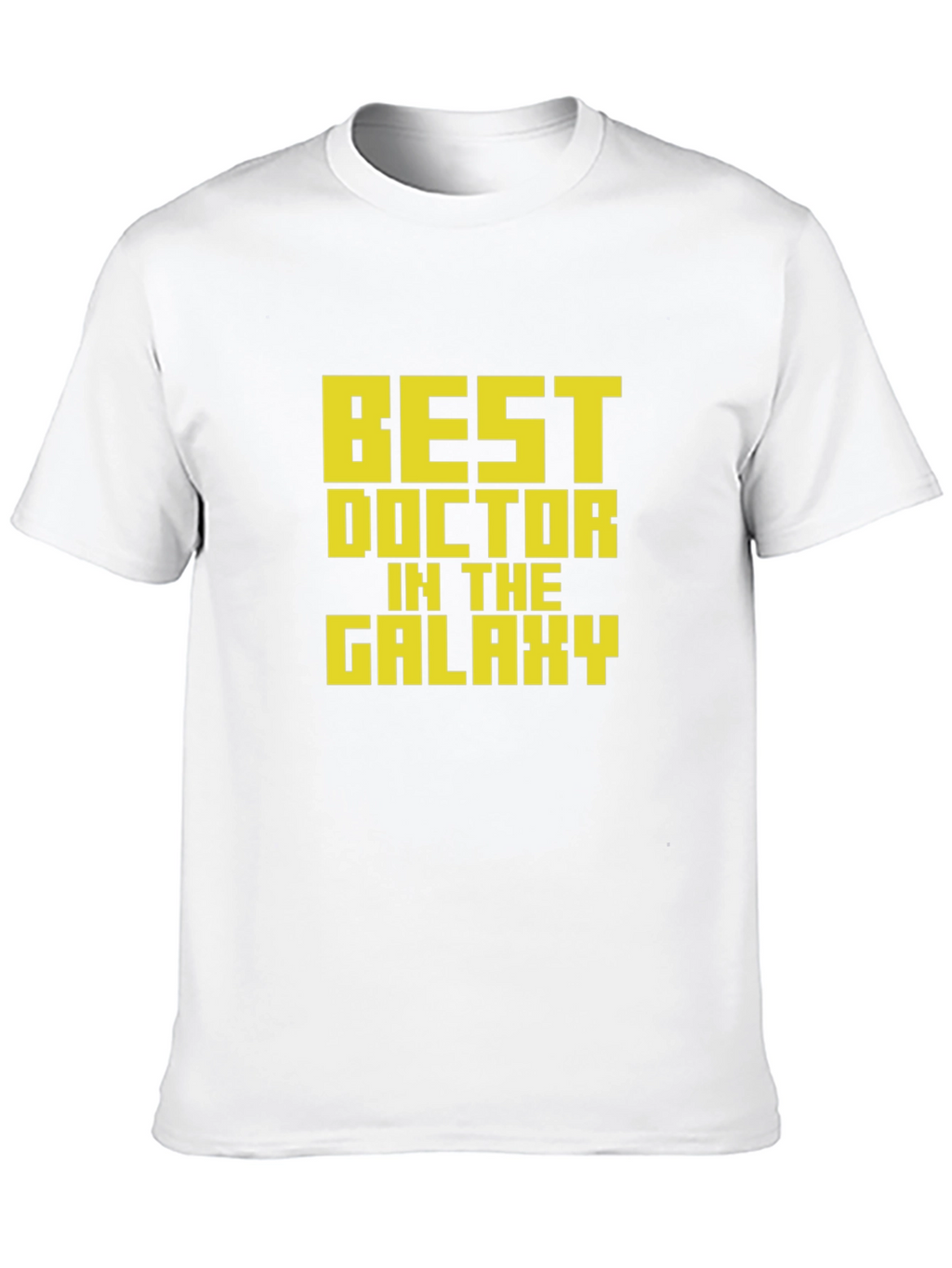 Best Doctor in The Galaxy T-Shirt