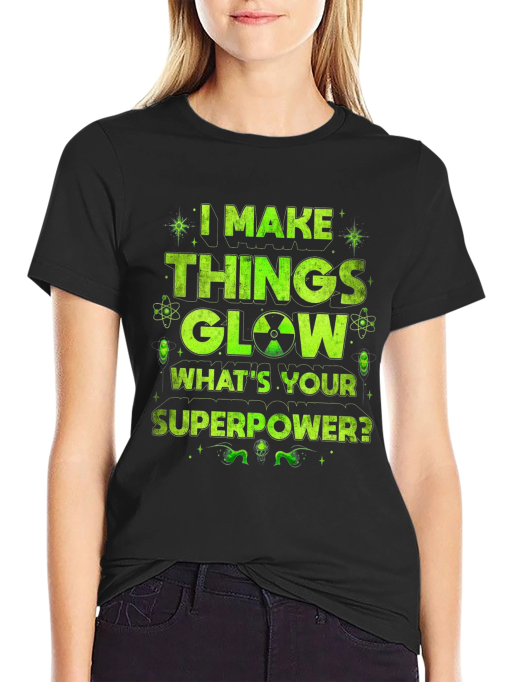 I Make Things Glow Graphic T-Shirt