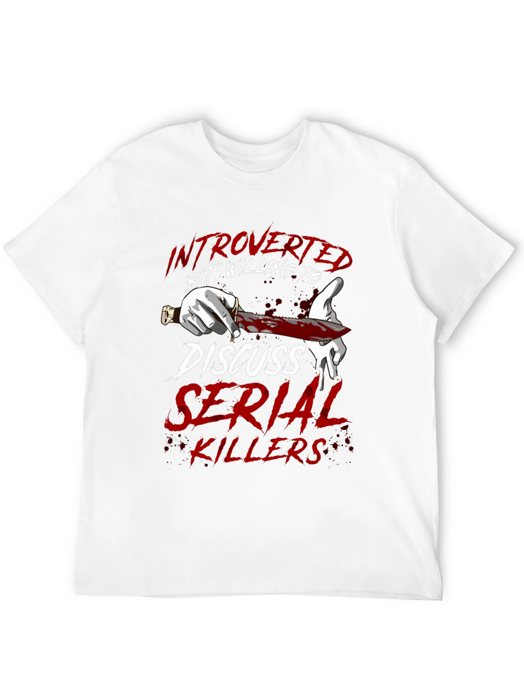 Introverted Serial Killer T-Shirt
